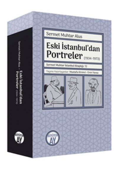 Eski İstanbul’dan Portreler (1934-1973) Eski İstanbul’dan Portreler (1934-1973)