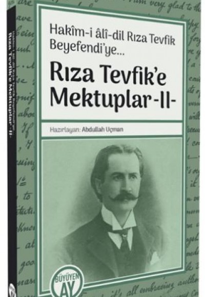 Rıza Tevfik’e Mektuplar -II- Rıza Tevfik’e Mektuplar -II-