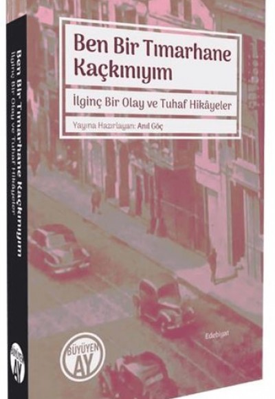 Ben Bir Tımarhane Kaçkınıyım Ben Bir Tımarhane Kaçkınıyım