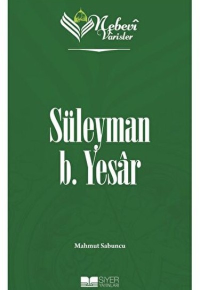 Süleyman B. Yesar - Nebevi Varisler 12 Süleyman B. Yesar - Nebevi Varisler 12
