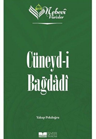 Cüneyd-i Bağdadi - Nebevi Varisler 36 Cüneyd-i Bağdadi - Nebevi Varisler 36