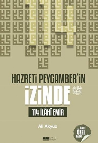 Hazreti Peygamber'in İzinde 114 İlahi Emir Hazreti Peygamber'in İzinde 114 İlahi Emir