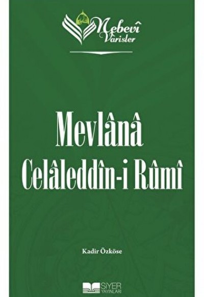 Mevlana Celaleddin-i Rumi - Nebevi Varisler 60 Mevlana Celaleddin-i Rumi - Nebevi Varisler 60
