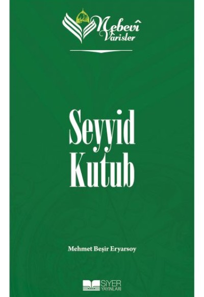 Nebevi Varisler 93 Seyyid Kutub Nebevi Varisler 93 Seyyid Kutub