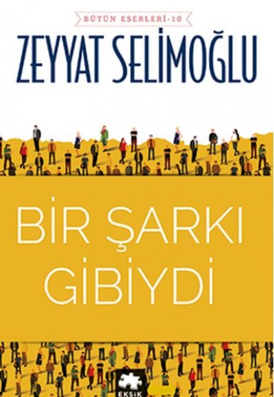 Bir Şarkı Gibiydi Bir Şarkı Gibiydi