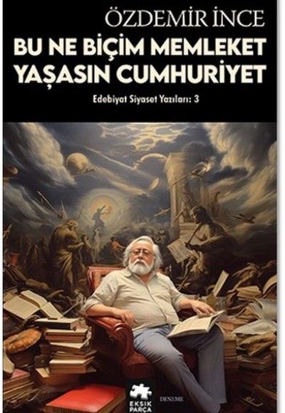 Edebiyat ve Siyaset Yazıları 3 Edebiyat ve Siyaset Yazıları 3