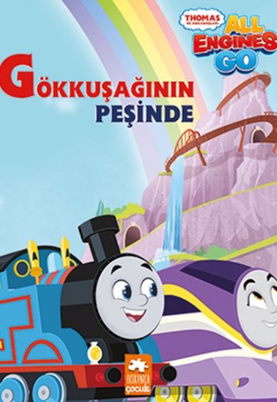 Gökkuşağının Peşinde - Thomas ve Arkadaşları Gökkuşağının Peşinde - Thomas ve Arkadaşları