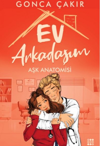 Ev Arkadaşım - Aşk Anatomisi Ev Arkadaşım - Aşk Anatomisi