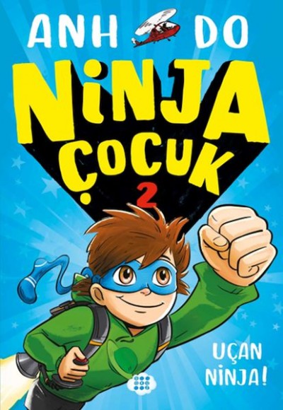 Ninja Çocuk 2 – Uçan Ninja! Ninja Çocuk 2 – Uçan Ninja!