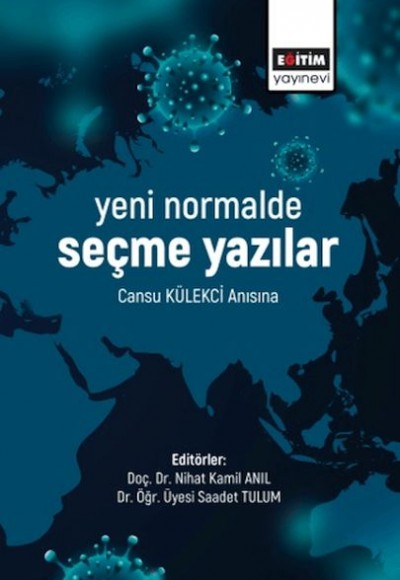 Yeni Normalde Seçme Yazılar - Cansu Külekçi Anısına Yeni Normalde Seçme Yazılar - Cansu Külekçi Anısına