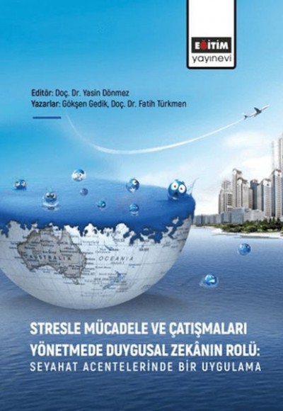 Stresle Mücadele Ve Çatışmaları Yönetmede Duygusal Zekanın Rolü Stresle Mücadele Ve Çatışmaları Yönetmede Duygusal Zekanın Rolü