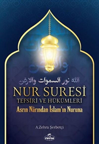 Nur Suresi Tefsiri Ve Hükümleri Nur Suresi Tefsiri Ve Hükümleri