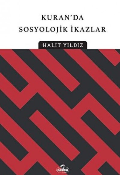Kur'an'da Sosyolojik İkazlar Kur'an'da Sosyolojik İkazlar