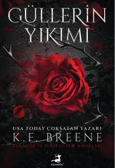 Güllerin Yıkımı Güllerin Yıkımı