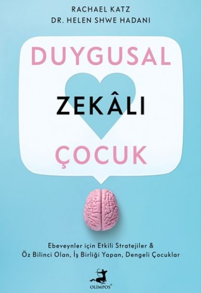 Duygusal Zekalı Çocuk Duygusal Zekalı Çocuk