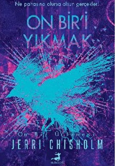 On Bir’i Yıkmak On Bir’i Yıkmak