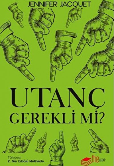 Utanç Gerekli mi? Utanç Gerekli mi?
