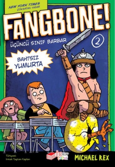 Fangbone! Bahtsız Yumurta Fangbone! Bahtsız Yumurta