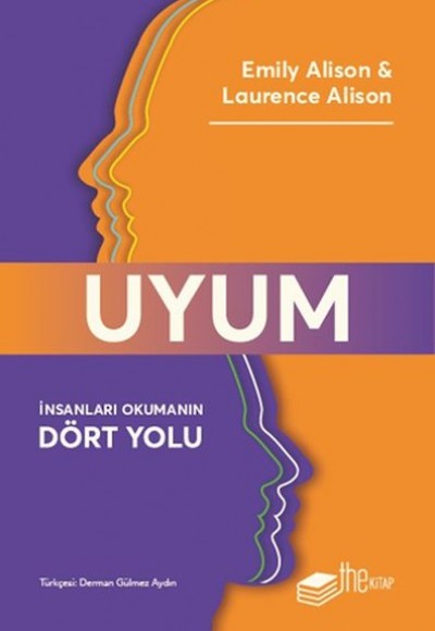 Uyum: İnsanları Okumanın Dört Yolu Uyum: İnsanları Okumanın Dört Yolu