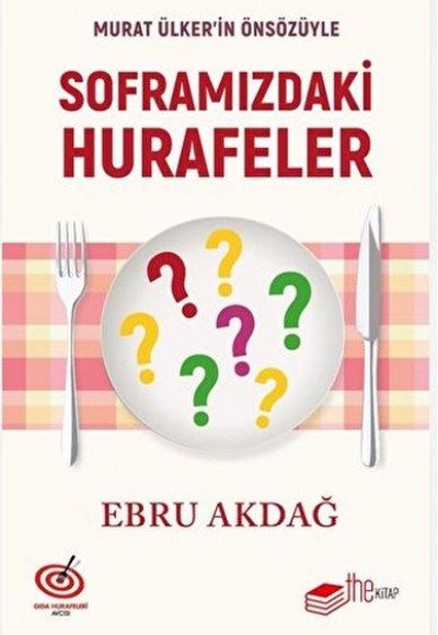 Soframızdaki Hurafeler Soframızdaki Hurafeler