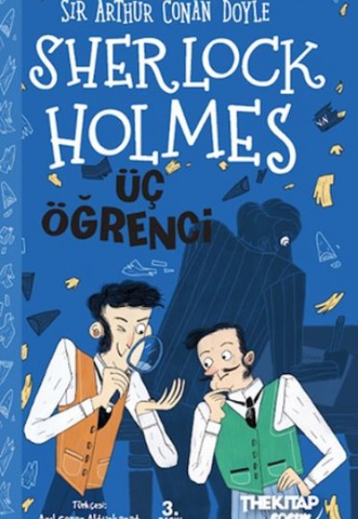 Sherlock Holmes - Üç Öğrenci Sherlock Holmes - Üç Öğrenci