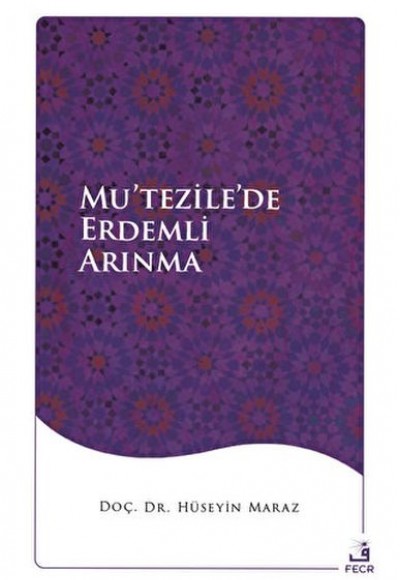 Mu’tezile’de Erdemli Arınma