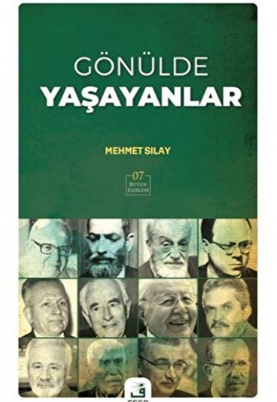 Gönülde Yaşayanlar Gönülde Yaşayanlar