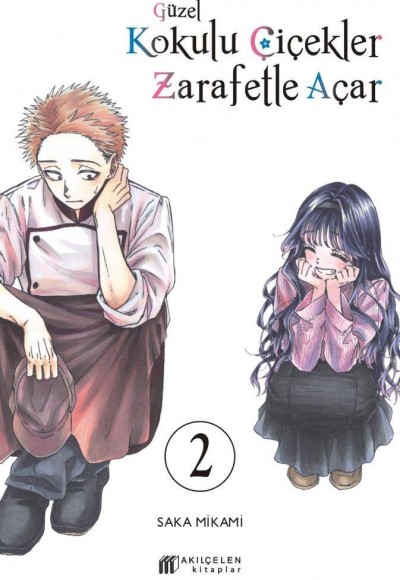 Güzel Kokulu Çiçekler Zarafetle Açar Cilt. 2 Güzel Kokulu Çiçekler Zarafetle Açar Cilt. 2