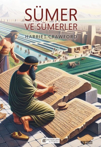 Sümer ve Sümerler Sümer ve Sümerler