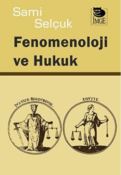 Fenomenoloji ve Hukuk Fenomenoloji ve Hukuk