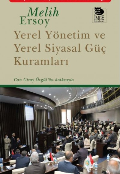 Yerel Yönetim ve Yerel Siyasal Güç Kuramları Yerel Yönetim ve Yerel Siyasal Güç Kuramları