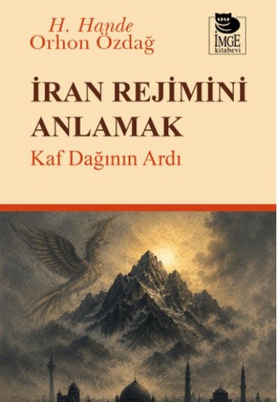 İran Rejimini Anlamak