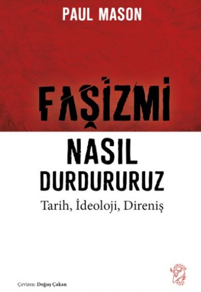 Faşizmi Nasıl Durdururuz Faşizmi Nasıl Durdururuz