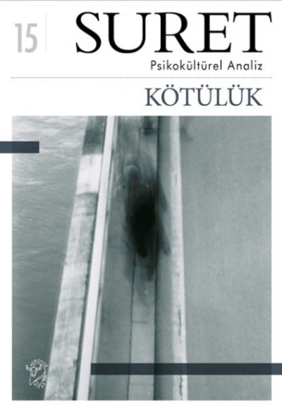 Kötülük (Suret 15) Kötülük (Suret 15)