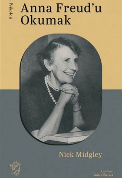 Anna Freud'u Okumak Anna Freud'u Okumak