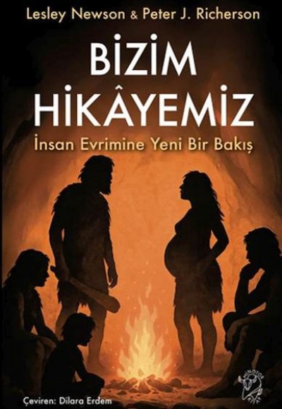 Bizim Hikâyemiz – İnsan Evrimine Yeni Bir Bakış Bizim Hikâyemiz – İnsan Evrimine Yeni Bir Bakış