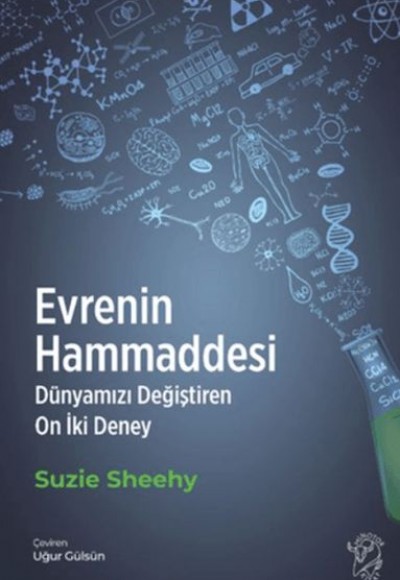 Evrenin Hammaddesi - Dünyamızı Değiştiren On İki Deney Evrenin Hammaddesi - Dünyamızı Değiştiren On İki Deney