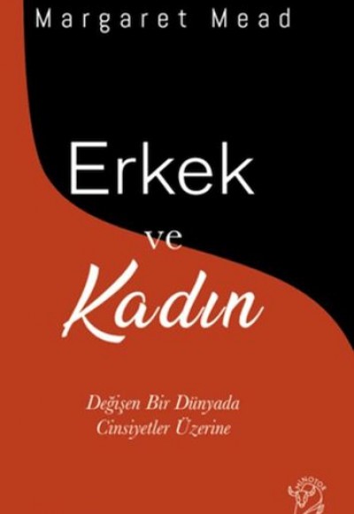 Erkek ve Kadın – Değişen Bir Dünyada Cinsiyetler Üzerine Erkek ve Kadın – Değişen Bir Dünyada Cinsiyetler Üzerine