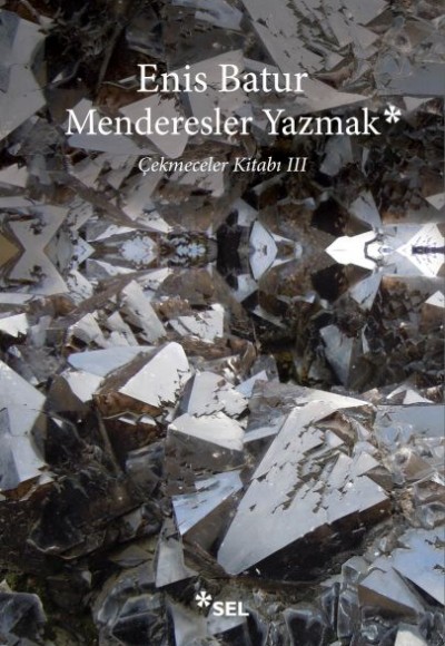 Menderesler Yazmak: Çekmeceler Kitabı III Menderesler Yazmak: Çekmeceler Kitabı III