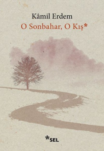 O Sonbahar, O Kış O Sonbahar, O Kış
