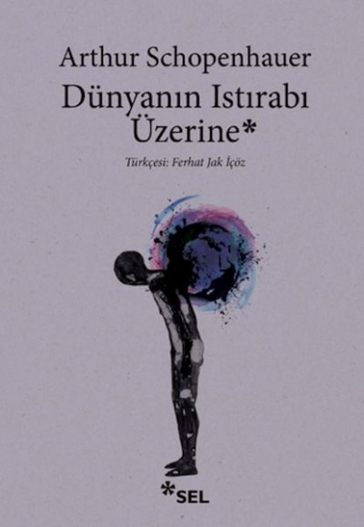 Dünyanın Istırabı Üzerine Dünyanın Istırabı Üzerine