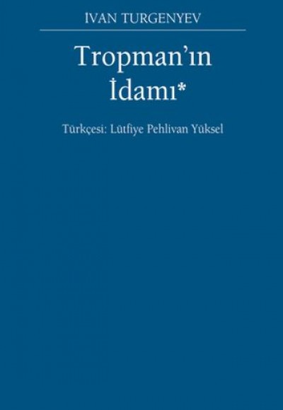 Tropman'ın İdamı Tropman'ın İdamı