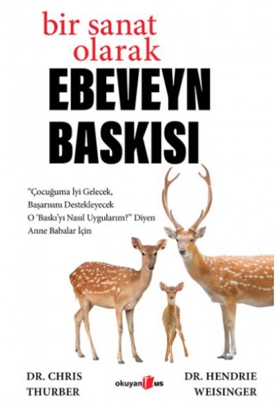 Bir Sanat Olarak Ebeveyn Baskısı Bir Sanat Olarak Ebeveyn Baskısı