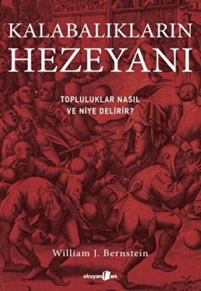 Kalabalıkların Hezeyanı Kalabalıkların Hezeyanı