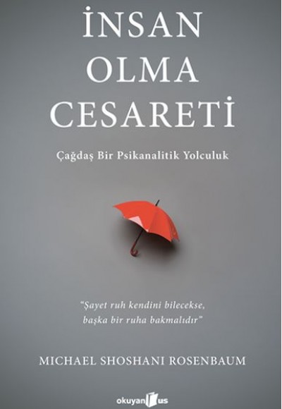 İnsan Olma Cesareti İnsan Olma Cesareti