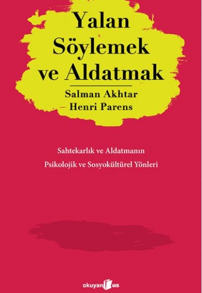 Yalan Söylemek ve Aldatmak Yalan Söylemek ve Aldatmak