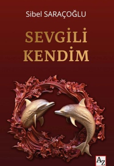 Sevgili Kendim Sevgili Kendim