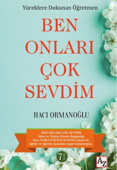 Yüreklere Dokunan Öğretmen Ben Onları Çok Sevdim Yüreklere Dokunan Öğretmen Ben Onları Çok Sevdim