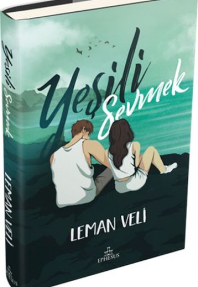 Yeşili Sevmek (Ciltli) Yeşili Sevmek (Ciltli)
