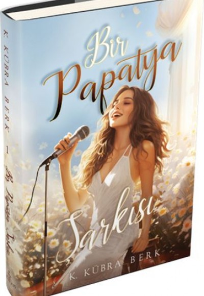 Bir Papatya Şarkısı 1 (Ciltli) Bir Papatya Şarkısı 1 (Ciltli)
